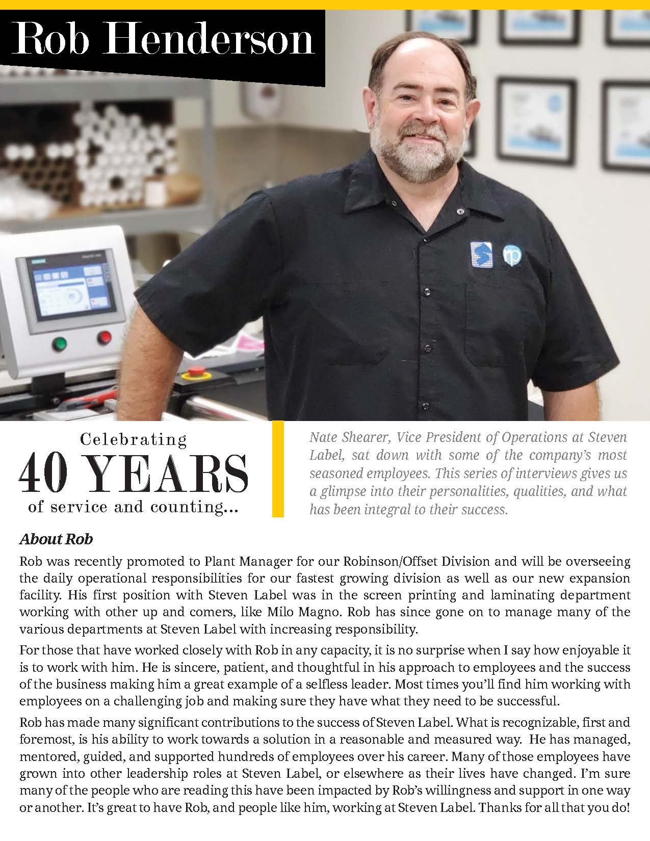 Rob Henderson celebrates 40-years with Steven Label & Robinson Printing!
